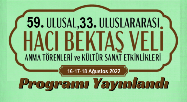 Hacı Bektaş Veli Anma Törenleri ve Kültür Sanat Etkinlikleri Başlıyor