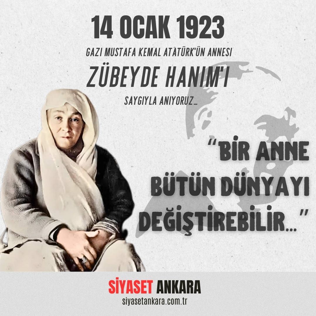 Zübeyde Hanım'ı saygıyla anıyoruz...