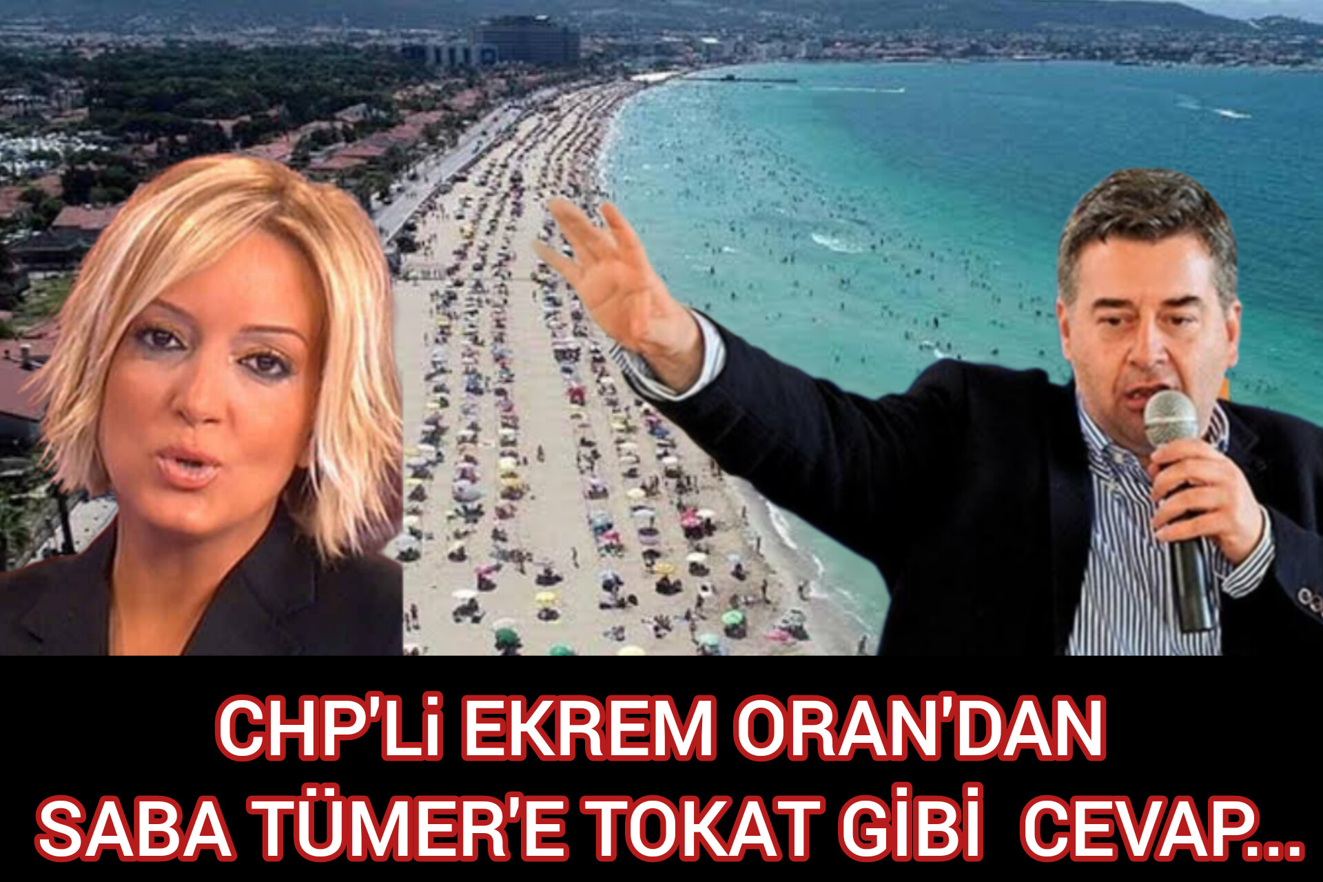 EKREM ORAN dan SABA TÜMER e TOKAT GİBİ CEVAP.. 