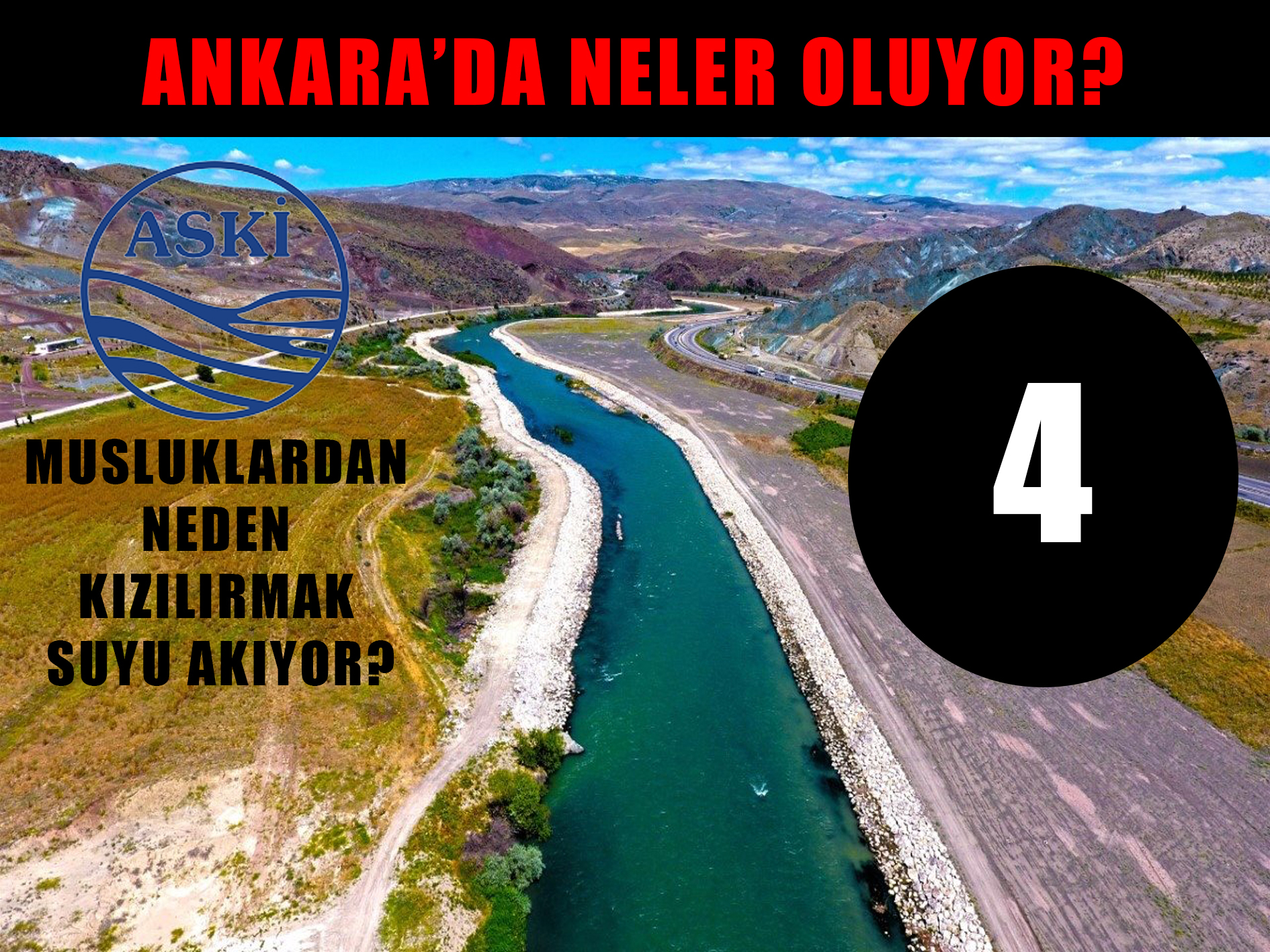 MANSUR YAVAŞ AÇIKLAMALI: MUSLUKLARDAN NEDEN KIZILIRMAK SUYU AKIYOR?