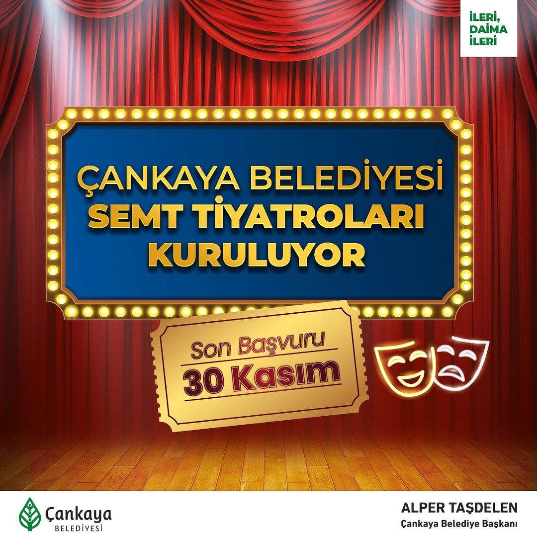 ÇANKAYA BELEDİYESİ SEMT TİYATROLARI KURULUYOR