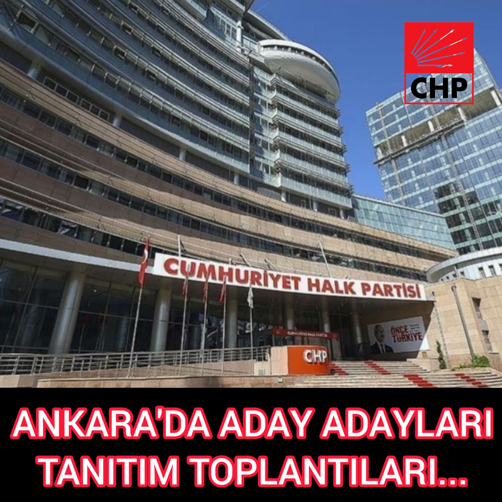 ANKARA'DA ADAY ADAYLARI TANITIM TOPLANTILARI...