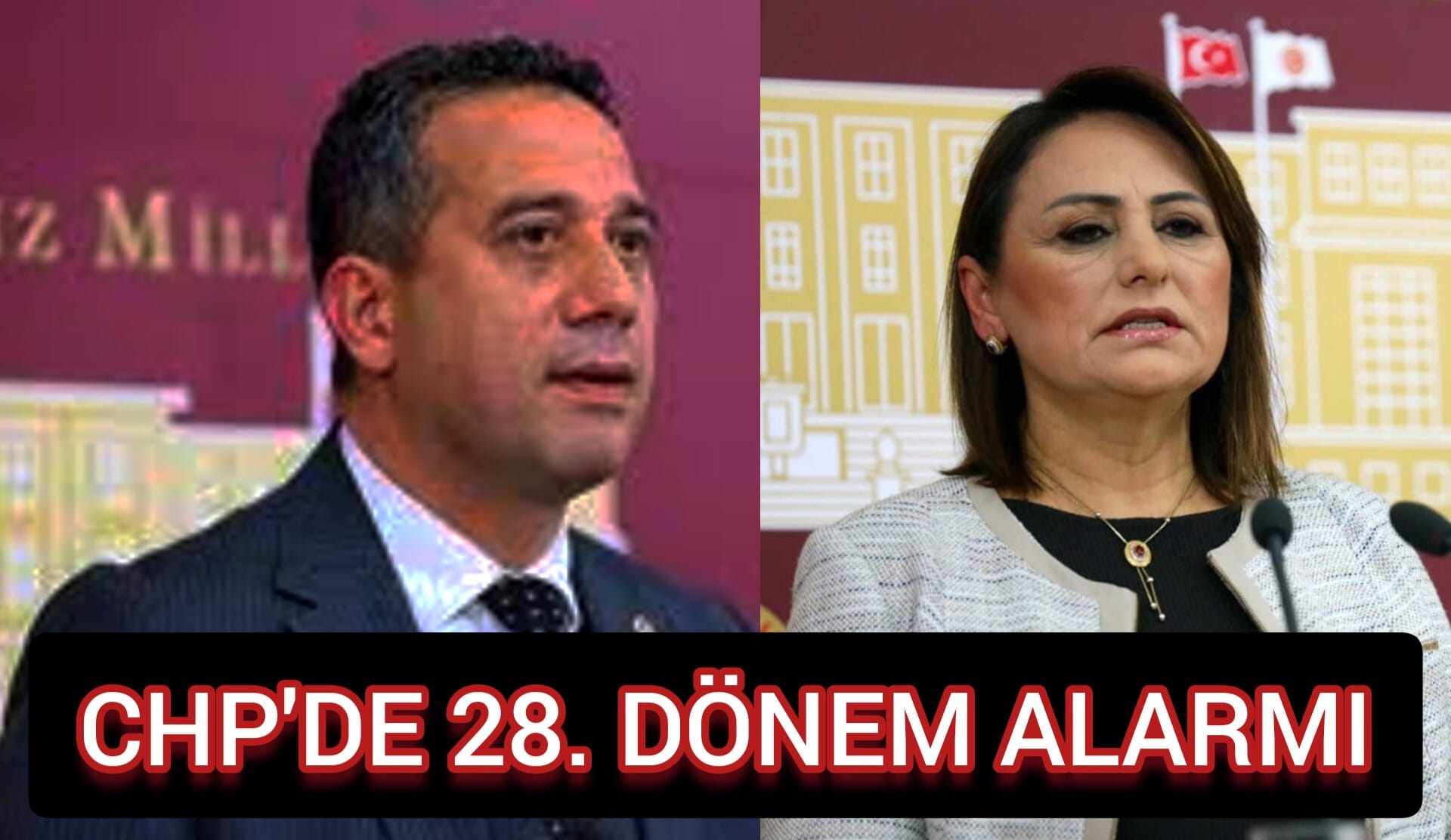CHP'DE 28. DÖNEM ALARMI