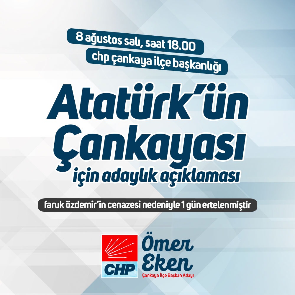 ÖMER EKEN ÇANKAYA İLÇE BAŞKANLIĞI'NA ADAY