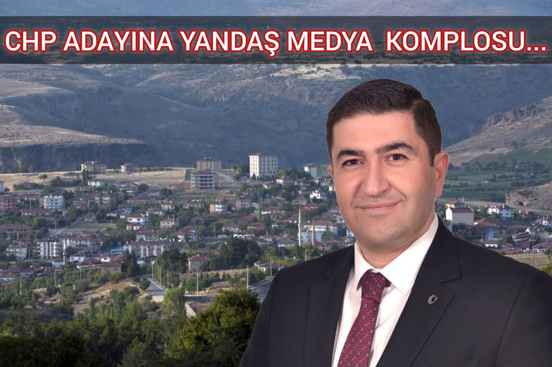 CHP ADAYINA YANDAŞ MEDYA  KOMPLOSU...
