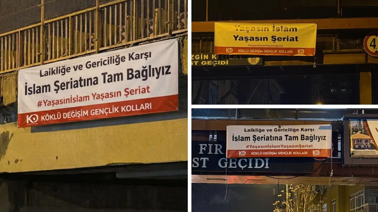 Ankara'da birçok noktaya 'Laikliğe karşı şeriat' pankartları asıldı